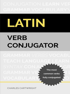 cover image of Latin Verb Conjugator